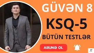 GÜVƏN 8-ci SİNİF  KSQ-5 ( A,B,C və D variantı ) Bütün testlərin izahı. #ksq5