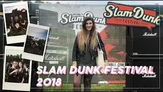 Slam Dunk Festival 2018 | State Champs, Northlane, Trashboat & Good Charlotte!