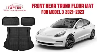 TAPTES Tesla Model 3 All Weather Cargo Liner Front Frunk Rear Trunk Storage Organizer