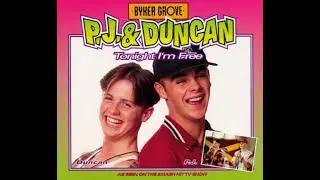 PJ & Duncan - Tonight I'm Free (Radio Mix) (1993)