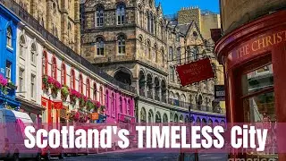 Dreamland Edinburgh: Where History Leaves Ceaseless Echoes in Scotland&rsquo;s Timeless Capital