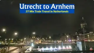 Train travel from Utrecht to Arnhem Netherlands | Night Train Journey 🚆 4K HDR