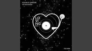 No Behavior (Original Mix)