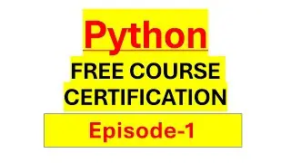 Python Free Course Certification - Who can Enroll? Episode-1