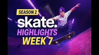 Weekly EA Skate Highlights #7 | Season 2 Update, First Attempt at Keyframes Filming Realistic Lines