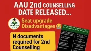 📢AAU 2nd Counselling Unofficial date released|Seat Upgrade Disadvantages 🥲|Document checklist✅
