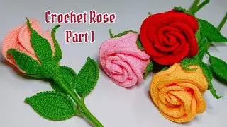 Crochet Rose Part 1🌹🌹🌹နှင်းဆီပန်းခိုင် ထိုးနည်း🥀🥀