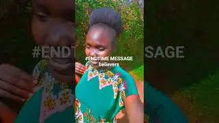 Endtime message believers