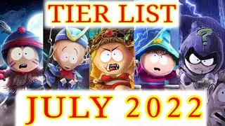 Tier List JULY 2022 | South Park Phone Destroyer