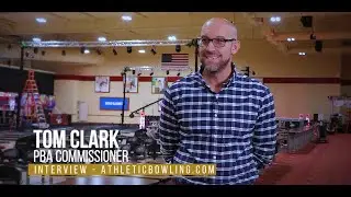 Tom Clark - PBA Commissioner Exclusive Interview and Updates on the PBA Tour