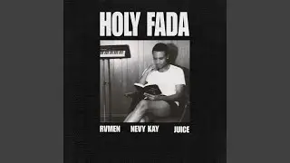 Holy Fada (feat. Nevykay & Juicymusic)