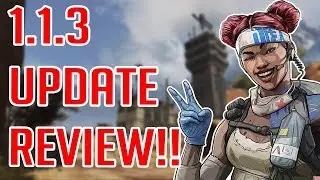 Apex Legends: 1.1.3 Update Review (2019)