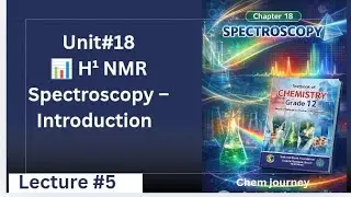 📊 H&sup1; NMR Spectroscopy &ndash; Introduction & Basics,Federal Board NBF Islamabad 2nd year chemistry 