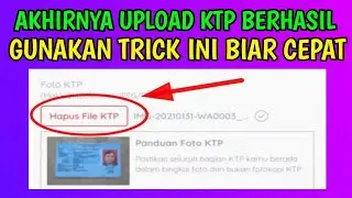 CARA AGAR BERHASIL UPLOAD FOTO FILE KTP KARTU PRAKERJA GELOMBANG 12