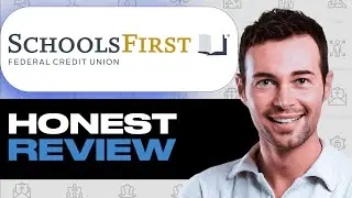 SchoolsFirst Federal Credit Union Review: Pros, Cons and Features
