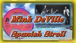 Mink DeVille. Spanish Stroll (1977)