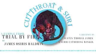 Cutthroat & Suri - A LitRPG sample from Trial by Fire