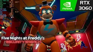 Five Nights at Freddy's: Security Breach | RTX 3060 | Max settings 1440p