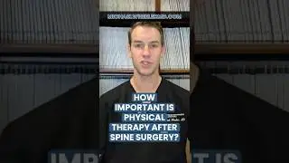 How Important Is Physical Therapy After Spine Surgery - Dallas spine specialist #spinalsurgery
