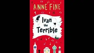 Ivan the Terrible || Out of Print Audiobooks || Anne Fine || Glen McCready || Full Audio Book