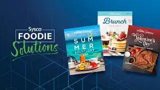 Sysco Foodie Solutions - Spring 2021