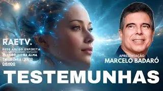 TESTEMUNHAS. Com Marcelo Badaró