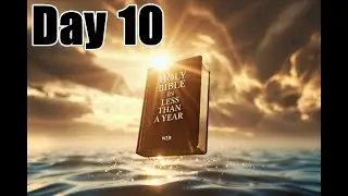Reading the Bible in Less Than a Year Audio version Day 10