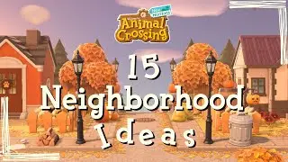 15 Ideas for Villager Neighborhoods in Animal Crossing!!