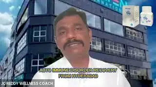 Autoimmune Disorder Full Recovery in Hyderabad | Balakrishna Gurrala's Real Story with JC Reddy