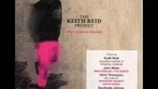 The Keith Reid Project - The Common Thread