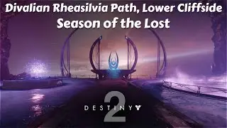 Destiny 2 - Divalian Rheasilvia Path, Lower Cliffside | Season of the Lost