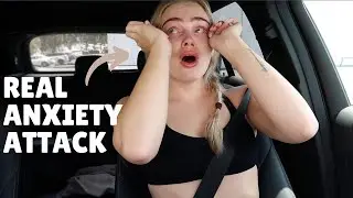 I had an ANXIETY ATTACK on camera...and also recovered from it