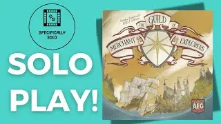 The Guild of Merchant Explorers Board Game Solo Playthrough!