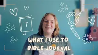 What I Use to Bible Journal (with examples!)