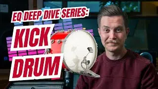 A Kick Drum EQ Deep Dive | FREE Mixing Course | Part 19