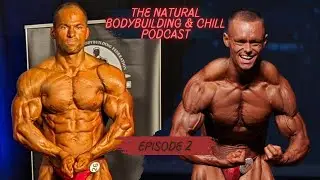 The Natural Bodybuilding & Chill Podcast #2 - Gary Amlinger & Dirk Emmerich