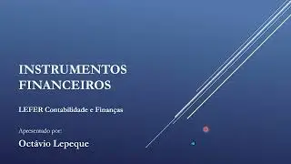IFRS 9 Instrumentos Financeiros