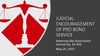 ABA Formal Op 470 Judicial Encouragement of Pro Bono Service