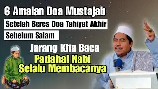 6 Doa setelah baca beres baca doa tasyahud akhir sebelum salam | KH Fakhruddin Al Bantani