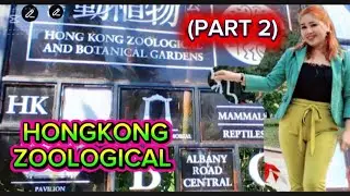 (Part 2) Gala sa Botanical Garden and Zoological Hongkong #asmr #ofwlifeinhongkong 
