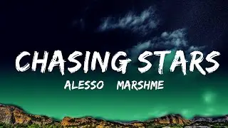 1 Hour |  Alesso & Marshmello - Chasing Stars (Lyrics) ft. James Bay  | Lyrical Harmony