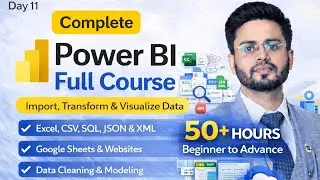 PowerBI Full Course (50+ Hours) | Day 11 | Import, Transform, and Visuals Data from Multiple Source