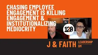 Leadership DM -  The Employee Engagement Lie