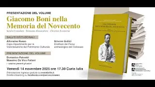 Giacomo Boni nella Memoria del Novecento