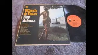 02. Six Days Awaiting - Kay Adams - Wheels & Tears