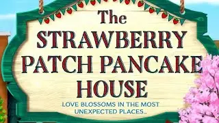 The Strawberry Patch Pancake house by Laurie Gilmore | Audio Reading by TR Reading Nook | chapter 22