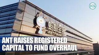 ANT RAISES REGISTERED CAPITAL TO FUND OVERHAUL