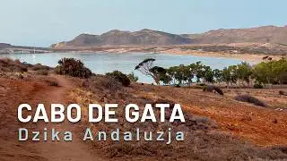 Cabo de Gata i wybrzeże Almer&iacute;i &ndash; tam, gdzie pustynia spotyka się z morzem