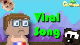 Growtopia - Viral Song [VOTW]