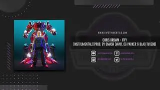 Chris Brown - Iffy [Instrumental] (Prod. By Smash David, OG Parker & Blaq Tuxedo)